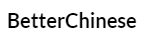 BetterChinese.png