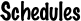 Schedules